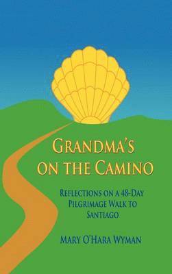 Grandma's on the Camino 1
