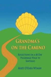 bokomslag Grandma's on the Camino