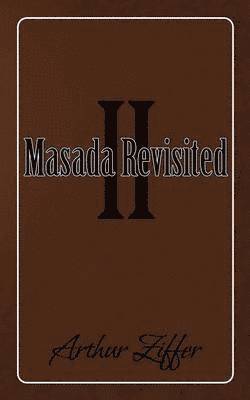 bokomslag Masada Revisited II