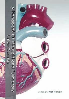 A Handbook Of Tricuspid and Pulmonary Valve Disease 1