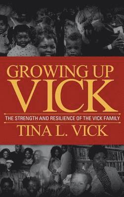 Growing Up Vick 1