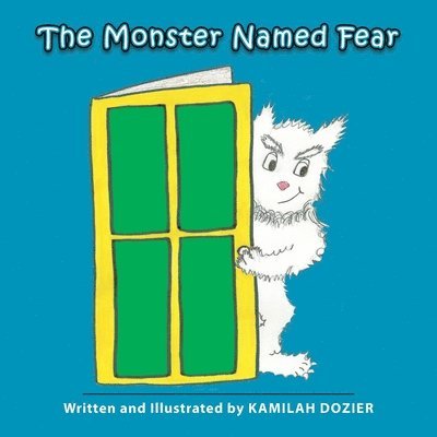 The Monster Named Fear 1