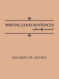 bokomslag Writing Good Sentences
