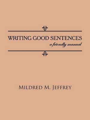 bokomslag Writing Good Sentences