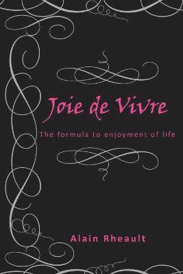 Alain Rheault - Joie De Vivre, Häftad