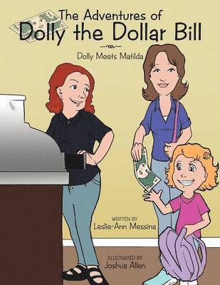 bokomslag The Adventures of Dolly the Dollar Bill