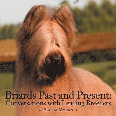 Briards Past and Present