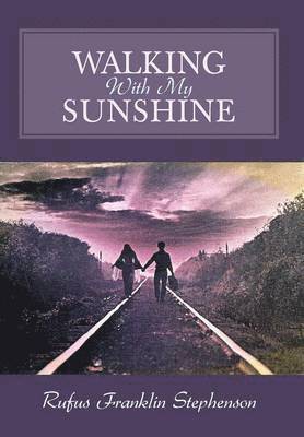 Walking With My Sunshine