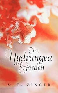bokomslag The Hydrangea Garden