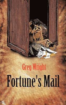 Greg Wright - Fortune's Mail, Häftad