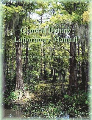 Jerry G. Chmielewski, David Krayesky - General Botany Laboratory Manual, Häftad