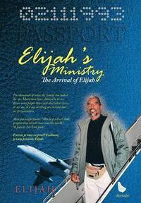 bokomslag Elijah's Ministry