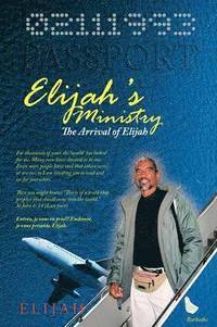 bokomslag Elijah's Ministry