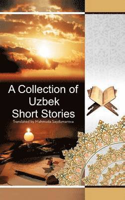 bokomslag A Collection of Uzbek Short Stories