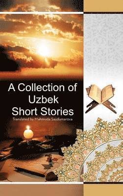 bokomslag Collection of Uzbek Short Stories
