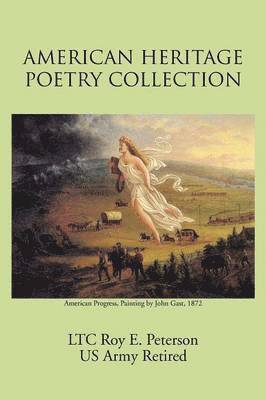 bokomslag American Heritage Poetry Collection