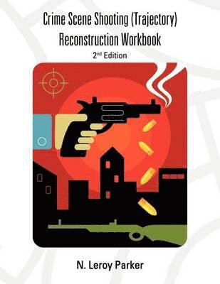 bokomslag Shooting (Trajectory) Reconstruction Workbook