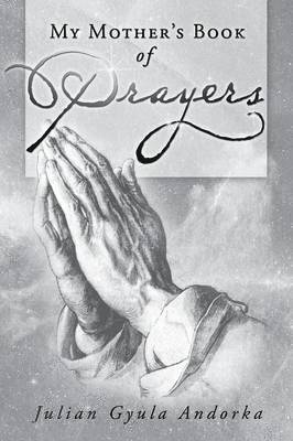 My Mother's Book of Prayers 1