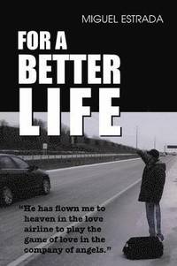 bokomslag For A Better Life