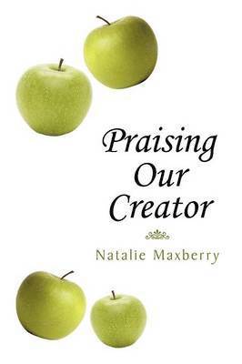 Praising Our Creator 1