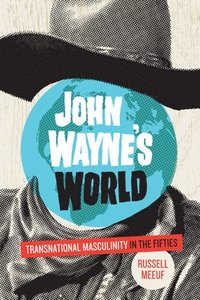 bokomslag John Wayne's World