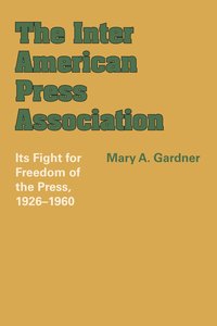 bokomslag Inter American Press Association
