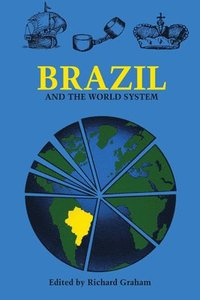 bokomslag Brazil and the World System