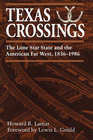 Howard R. Lamar - Texas Crossings, Häftad