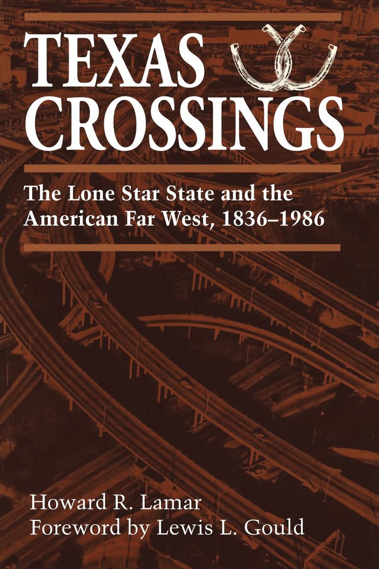 Howard R. Lamar - Texas Crossings, Häftad