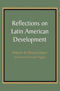bokomslag Reflections on Latin American Development