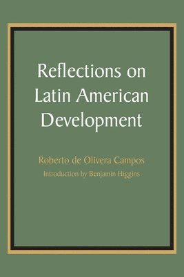 bokomslag Reflections on Latin American Development