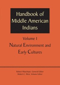 bokomslag Handbook of Middle American Indians, Volume 1