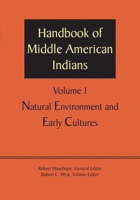 bokomslag Handbook of Middle American Indians, Volume 1
