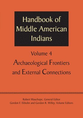 bokomslag Handbook of Middle American Indians, Volume 4