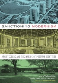 bokomslag Sanctioning Modernism