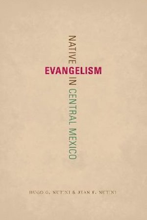 bokomslag Native Evangelism in Central Mexico