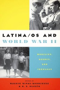 bokomslag Latina/os and World War II