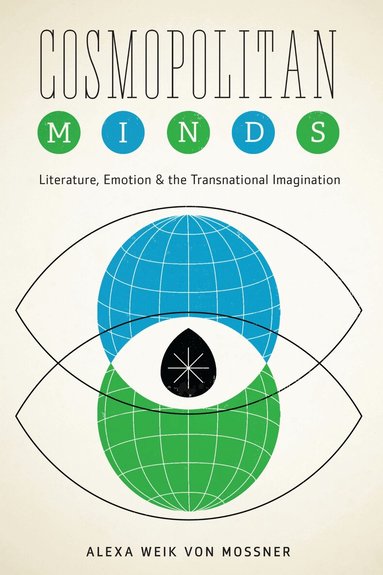 Alexa Weik von Mossner - Cosmopolitan Minds, Häftad