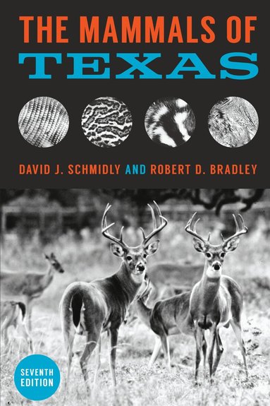 David J. Schmidly, Robert D. Bradley - Mammals of Texas, Häftad