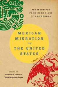 bokomslag Mexican Migration to the United States