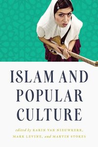 bokomslag Islam and Popular Culture