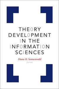 bokomslag Theory Development in the Information Sciences