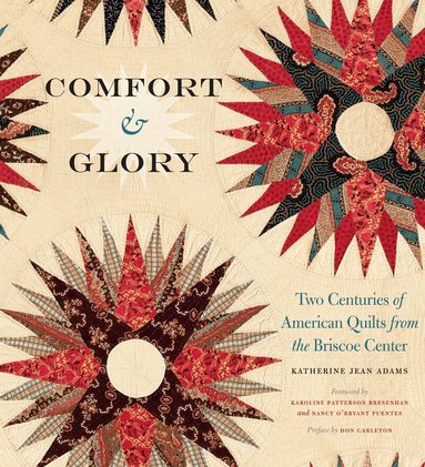 Katherine Jean Adams - Comfort and Glory, Inbunden