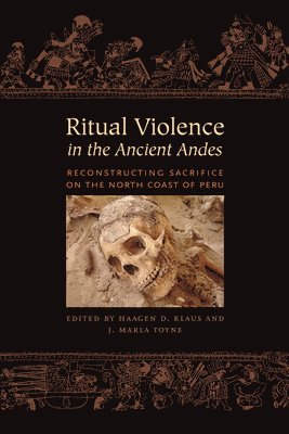 Ritual Violence in the Ancient Andes 1