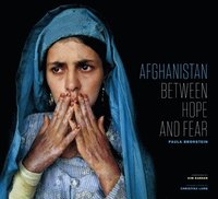 bokomslag Afghanistan: Between Hope and Fear