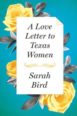 A Love Letter to Texas Women 1