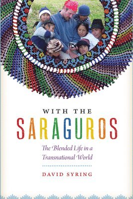 David Syring - With the Saraguros, Häftad