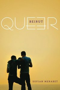 bokomslag Queer Beirut