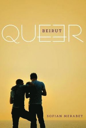 bokomslag Queer Beirut