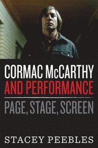 bokomslag Cormac McCarthy and Performance